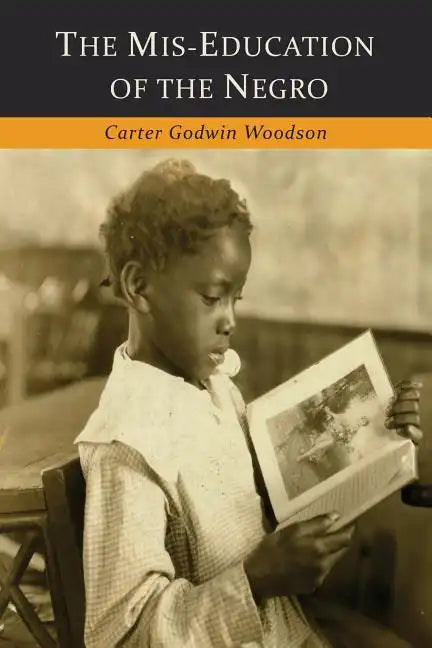The Mis-Education of the Negro - Paperback