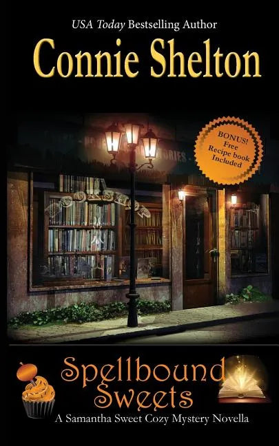 Spellbound Sweets: A Samantha Sweet Halloween Novella - Paperback