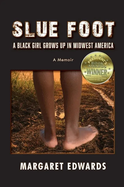 Slue Foot: A Black Girl Grows Up in Midwest America - Paperback
