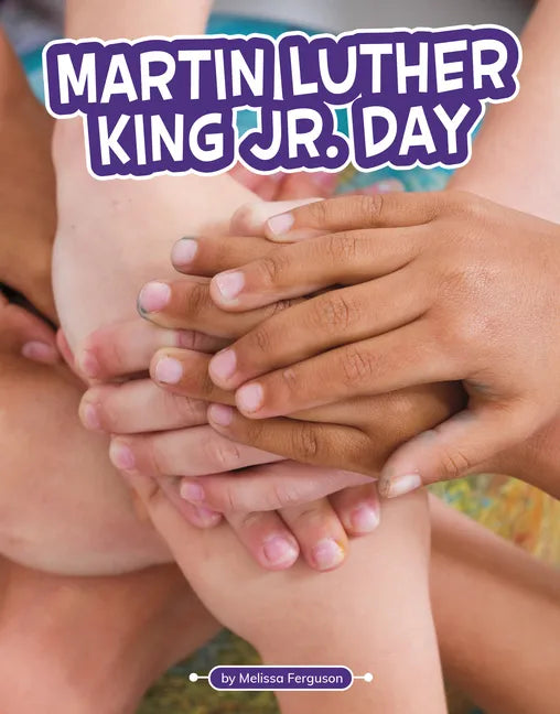 Martin Luther King Jr. Day - Hardcover
