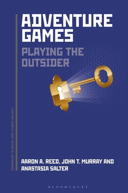 Adventure Games: Playing the Outsider - Paperback