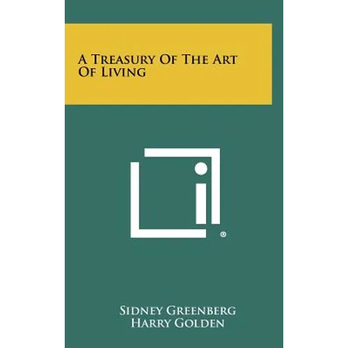A Treasury of the Art of Living - Hardcover