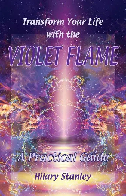 Transform Your Life With The Violet Flame - Paperback