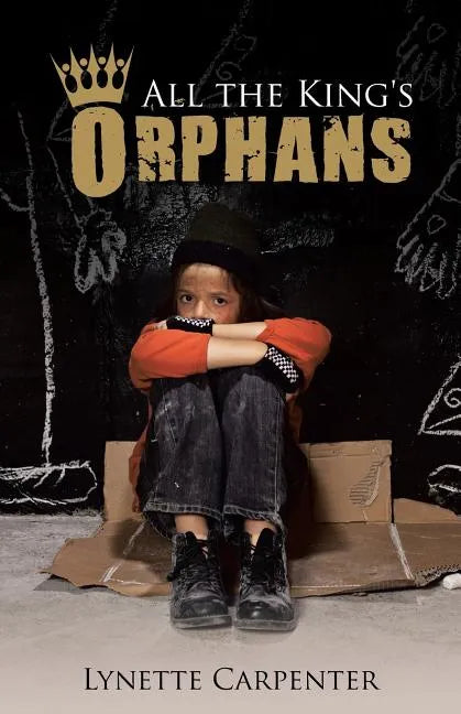 All the King's Orphans - Paperback
