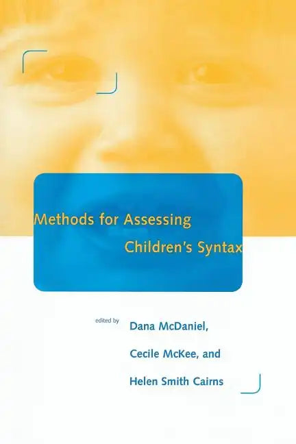 Methods for Assessing Children's Syntax - Paperback