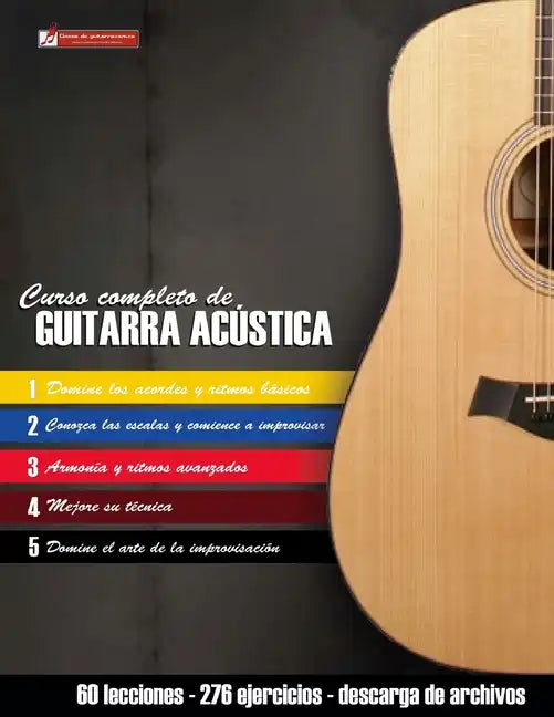 Curso completo de guitarra acústica: Método moderno de técnica y teoría aplicada - Paperback