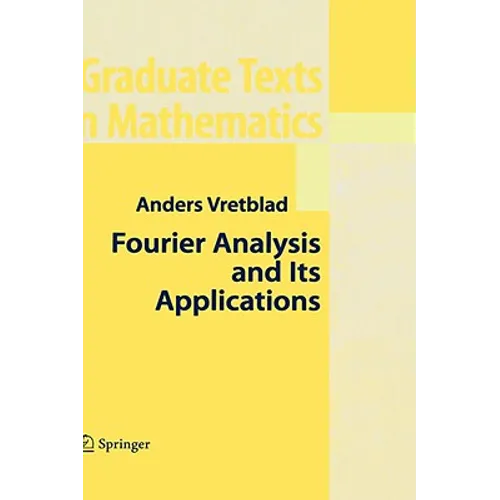Fourier Analysis and Its Applications - Hardcover