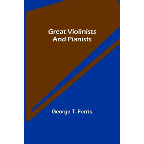 Great Violinists and Pianists - Paperback