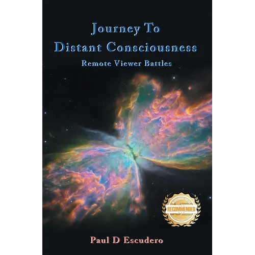 Journey To Distant Consciousness Remote Viewer Battles - Paperback