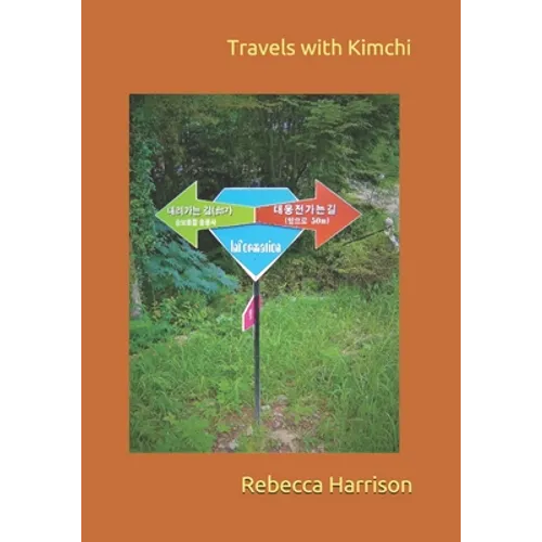 Travels with Kimchi - Paperback