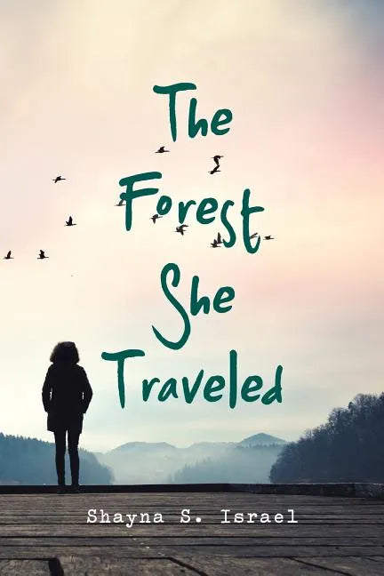 The Forest She Traveled - Paperback