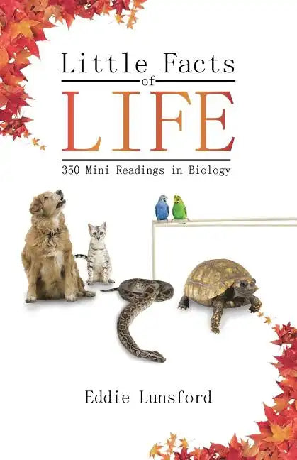Little Facts of Life: 350 Mini Readings in Biology - Paperback