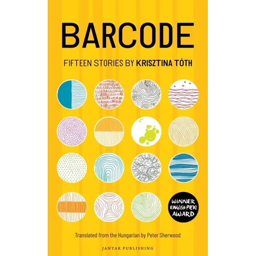 Barcode: Fifteen Stories by Krisztina Tóth - Paperback