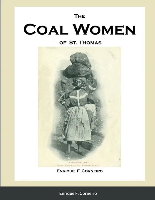 The Coal Women of St. Thomas - Paperback