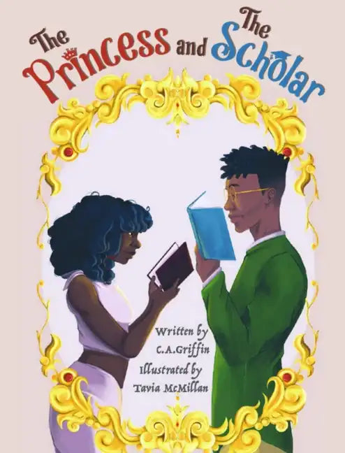 The Princess and The Scholar - Hardcover