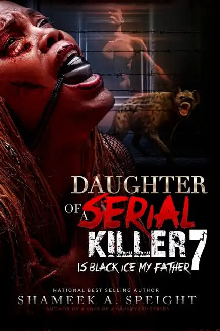 Daughter of a Serial Killer 7: Death to the Abominations . Ayana Awakes - Paperback