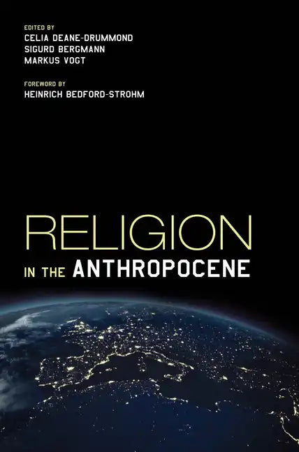 Religion in the Anthropocene - Paperback