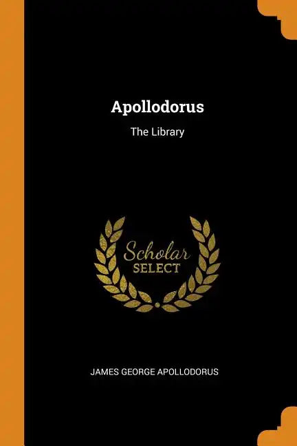 Apollodorus: The Library - Paperback