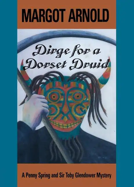 Dirge for a Dorset Druid - Paperback