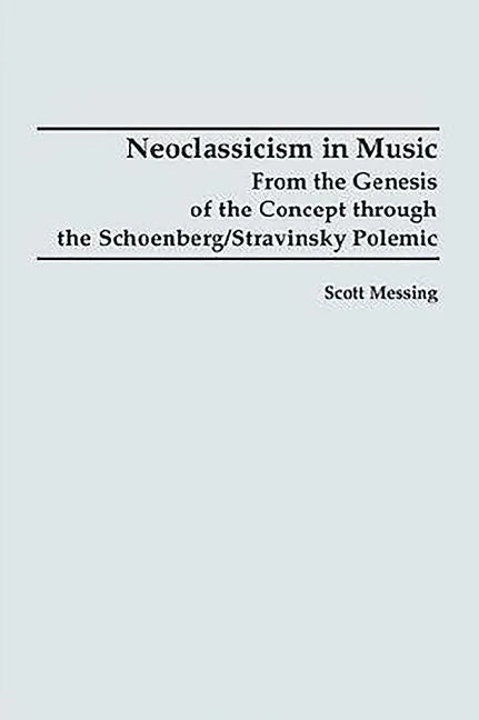 Neoclassicism in Music - Paperback