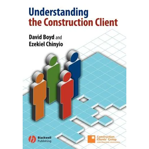 Understanding the Construction Client - Paperback