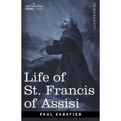 Life of St. Francis of Assisi - Paperback