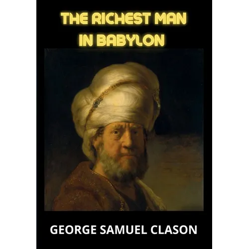The Richest Man In Babylon - Paperback