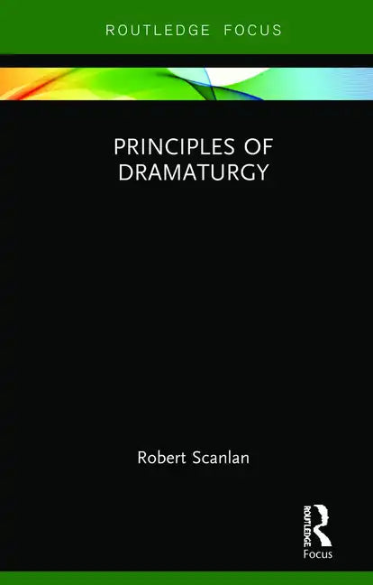 Principles of Dramaturgy - Hardcover