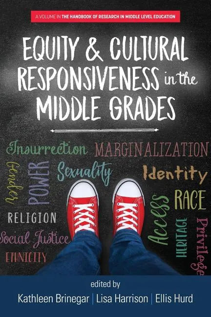 Equity & Cultural Responsiveness in the Middle Grades - Paperback
