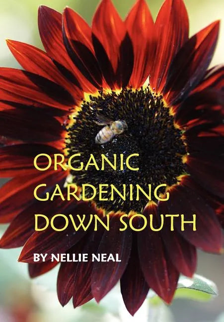 Organic Gardening Down South - Paperback