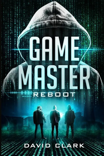 Game Master: Reboot (Game Master Book Three) - Paperback