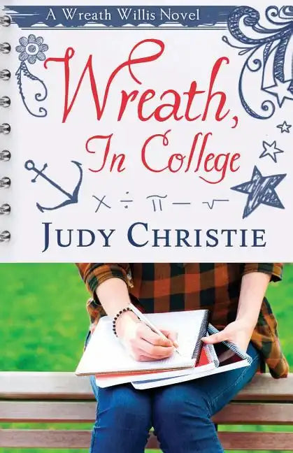 Wreath, In College: A Wreath Willis Novel - Paperback