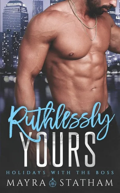 Ruthlessly Yours: Holidays with the Boss - Paperback