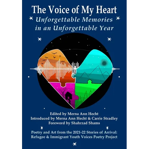 The Voice of My Heart: Unforgettable Memories in an Unforgettable Year - Paperback