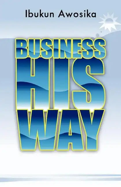 Business His Way - Paperback