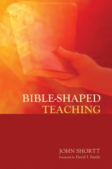 Bible-Shaped Teaching - Paperback