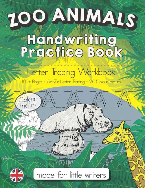 Zoo Animals Handwriting Practice Book: Letter Tracing Workbook For Reception KS1 & KS2 - Paperback