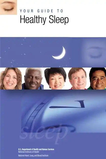 Your Guide to Healthy Sleep - Paperback
