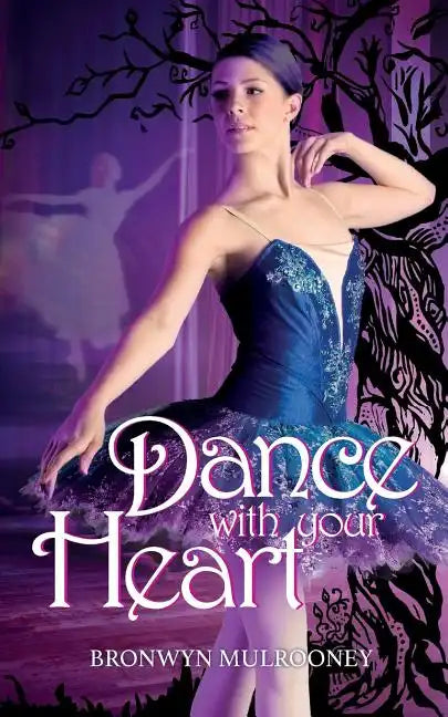 Dance with your Heart - Paperback