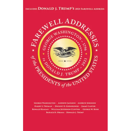Farewell Addresses of the Presidents of the United States - Paperback