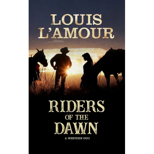 Riders of the Dawn: A Western Duo - Hardcover