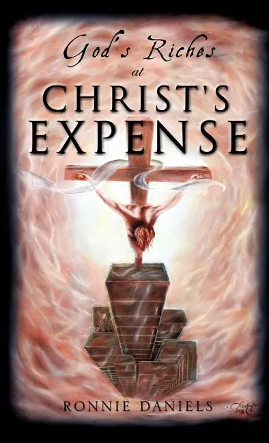 God's Riches at Christ's Expense - Hardcover