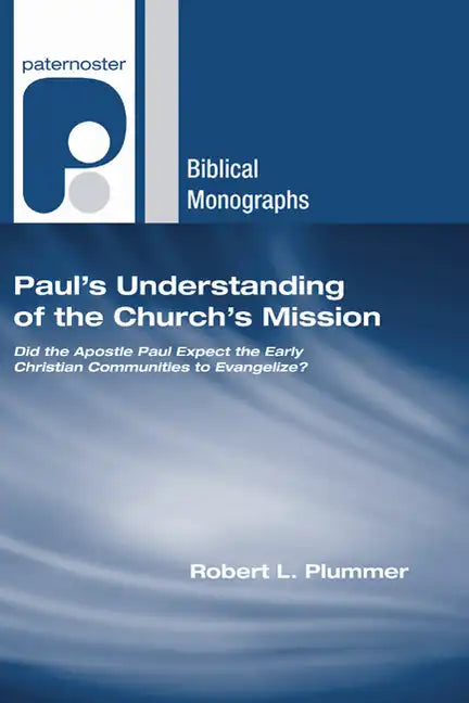 Paul's Understanding of the Church's Mission - Hardcover
