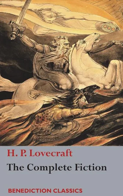 The Complete Fiction of H. P. Lovecraft - Hardcover