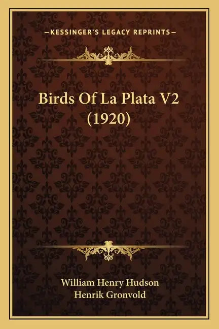 Birds Of La Plata V2 (1920) - Paperback