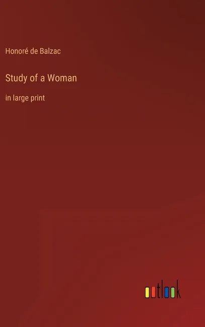Study of a Woman: in large print - Hardcover