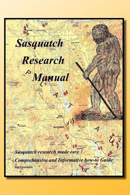 Sasquatch Research Manual - Paperback