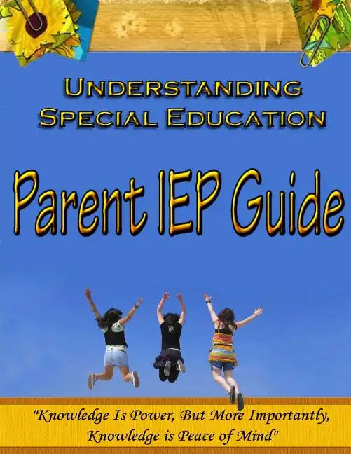 Parent IEP Guide - Paperback