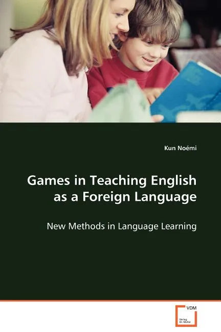 Games in Teaching English as a Foreign Language - Paperback
