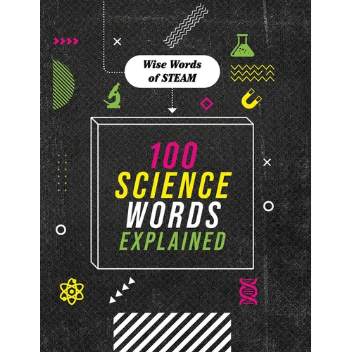 100 Science Words Explained - Library Binding